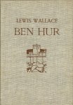 Wallace, Lewis - Ben Hur  .. Een vehaal uit de tijd van jezus omwandeling op aarde.