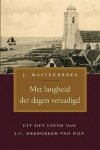 Mastenbroek, J. - Met langheid der dagen verzadigd