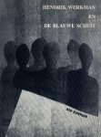 Zuithoff, Ate - Hendrik Werkman en De Blauwe Schuit