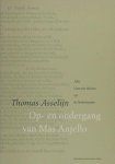 Asselijn, Thomas. - Op- en ondergang van Mas Anjello. (voorgevallen in't jaar 1647) Asselijn, Thomas. - Op- en ondergang van Mas Anjello. (voorgevallen in't jaar 1647)