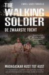 Emiel Garstenveld - The Walking Soldier