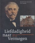 Linde, Maarten van der - Liefdadigheid naar Vermogen. Door en voor Amsterdamse burgers 1871-1941 Linde, Maarten van der - Liefdadigheid naar Vermogen. Door en voor Amsterdamse burgers 1871-1941