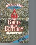 Barnes, David - The Game of the Century -World Cup Spain 1982
