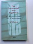 Derkse, Wil - Een levensregel voor beginners. Benedictijnse spiritualiteit voor het dagelijkse leven