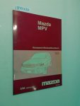 Mazda Motor Corporation: - Karosserie-Werkstatthandbuch Mazda MPV 3/96 Europa (ECE) (JMZ LV12E, JMZ LV 12L)