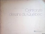 Parent, Alain - Cent-onze dessins du Québec