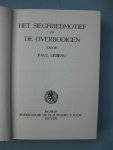 Lebeau, Paul - Het Siegfriedmotief of de Overbodigen.
