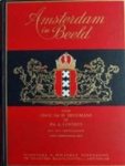 Brugmans, Hajo & Adriaan Loosjes. - Amsterdam in beeld : ter gelegenheid van het 650 jarig bestaan der stad.