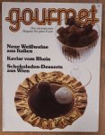 GOURMET. & EDITION WILLSBERGER. - Gourmet. Das internationale Magazin für gutes Essen. Nr. 26 - 1982/1983