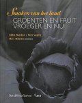 Niesten , Eddie . & Yves Segers . & Marc Wauters . [ ISBN 9789058264435 ] 1419 - Groenten en Fruit Vroeger en Nu . ( Smaken van het land . ) De geschiedenis van groenten en fruit in onze eetcultuur , van de achttiende eeuw tot vandaag. De auteurs hebben ook aandacht voor de specifieke teelten in verschillende regio’s en voor -