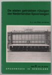 NJ van Wijck Jurriaanse - De stalen getrokken rijtuigen der Nederlandse spoorwegen