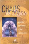 Teule, G. - Chaos & liefde - De kern van geest, leven en evolutie