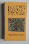A van der Heijden, Dr. M.C - De Ziel Van Den Poeet Vertoont Zich In Zijn Dichten  Lyriek van 4 Amsterdamse dichters uit de 17e eeuw ;  Bredero en zijn Lied-Boeck; Hooft en zijn sonnetten; kleine gedichten van Vondel; Jan Luyken( Luiken) en zijn Duytse Lier