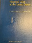 GARRETT, WILBUR E. - A.O., - Historical Atlas of the United States - Centennial Edition