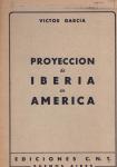 Garcia, Victor - Proyeccion de Iberia en America