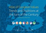 Halman, Loek, Sieben, Inge, Zundert, Marga van - Atlas of European Values. Trends and Traditions at the Turn of the Century