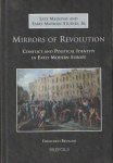 Benigno, Francesco - Mirrors of Revolution. Conflict and Political Identity in Early Modern Europe