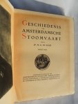 Boer de Dr. M.G. - Geschiedenis der Amsterdamsche Stoomvaart. Twee delen in drie banden. Complete set.