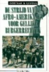M. Weber - De strijd van de Afro-Amerikanen voor gelijke burgerrechten / Oorzaak & gevolg M. Weber - De strijd van de Afro-Amerikanen voor gelijke burgerrechten / Oorzaak & gevolg