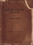 Verwey, Albert - Het zichtbaar geheim  I. Het eigen rijk II. Het rijk in de wereld III. Nieuwjaarsmorgen. Luxe uitgave - gesigneerd door Albert Verwey. (53/80)