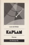Winter ('s-Hertogenbosch , 24 februari 1954 ), Leon de - Kaplan - Roman - De schrijver van 9 geslaagde boeken, wacht op een erfenis van zijn vader en moeder, wil deze eigenlijk niet hebben, want hij wil schrijven en het bange jongetje wat in hem schuilt verjagen Winter ('s-Hertogenbosch , 24 februari 1954 ), Leon de - Kaplan - Roman - De schrijver van 9 geslaagde boeken, wacht op een erfenis van zijn vader en moeder, wil deze eigenlijk niet hebben, want hij wil schrijven en het bange jongetje wat in hem schuilt verjagen