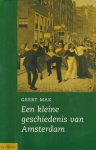 Geert Mak - Mak, Geert-Een kleine geschiedenis van Amsterdam