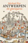 Michael Pye - Antwerpen - De gloriejaren