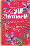 Jill Mansell - Geluk in het spel + Huisje boompje feestje - omnibus