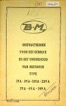 Bernard Moteurs - BM Instructieboek Typen 19A-39A-139A-239A-29A-49A-249A Bernard Moteurs - BM Instructieboek Typen 19A-39A-139A-239A-29A-49A-249A