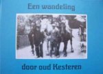 A.Datema, G. Opperman, M. Elting- van Arkel - Een wandeling door oud Kesteren