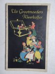 Meer, Froukje van der. - Uit Grootmoeders Kleerkoffer.