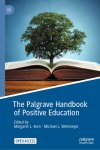 Margaret L. Kern - The Palgrave Handbook of Positive Education Margaret L. Kern - The Palgrave Handbook of Positive Education