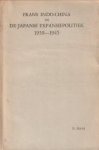 HAAS, E - Frans Indo-China en de Japanse expansiepolitiek 1939 - 1945