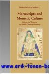 A. I. Beach (ed.); - Manuscripts and Monastic Culture  Reform and Renewal in Twelfth-Century Germany,