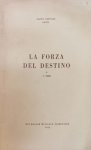 Maggio Musicale Fiorentino Fiorentino: - [Programmbuch] XVI Maggio Musicale Fiorentino. La forza del destino di G. Verdi. 14, 16, 18, 21, 23, Giugno