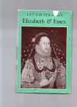 Strachey Lytton - Elizabeth & Essex, A Tragic History