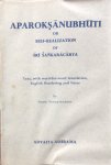 Swami Vimuktananda - Aparoksanubhuti or Self-realization of Sri Sankaracarya [Shankaracarya / Shankaracharya / Sankaracharya]