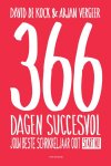 Kock, David de & Arjan Vergeer - 366 dagen succesvol. Jouw beste schrikkeljaar ooit. Start nu!