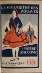 Zaccone, Pierre - La vivandière des Zouaves