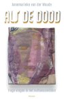 Annemarieke van der Woude - Als de dood