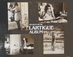 Lartigue, Jacques-Henri - Jacques-Henri Lartigue : Album.