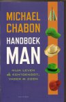 Chabon, Michael - Handboek Man. Mijn leven als echtgenoot, vader en zoon