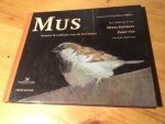 Müller, Peter, Midas Dekkers en Peter Vos - Mus, Natuur en Cultuur van de Huismus Müller, Peter, Midas Dekkers en Peter Vos - Mus, Natuur en Cultuur van de Huismus