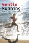 W. Luijpers , R. Nagiller - Gentle running lichter lopen, beter ademen, mooier leven