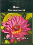 Groesbeek, Hans ea. - Bonte Bloemenpracht