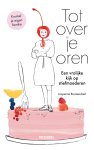 Jasperina Roozendaal - Tot over je oren