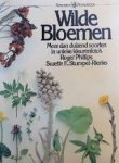 Phillips, Roger, Stumpel-Rienks Suzette E. - Wilde bloemen. Meer dan duizend soorten in unieke kleurenfoto's