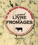 Juliet Harbutt 54905 - Le grand livre des fromages