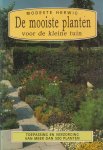 Herwig, Modeste - De mooiste planten voor de kleine tuin. Toepassing en verzorging van meer dan 500 planten