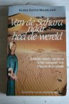 Kleine Zuster Magdeleine - Van de Sahara naar heel de wereld. De kleine zusters van Jezus in het voetspoor van Charles Foucald, geschriften van de stichteres 1936-1950.